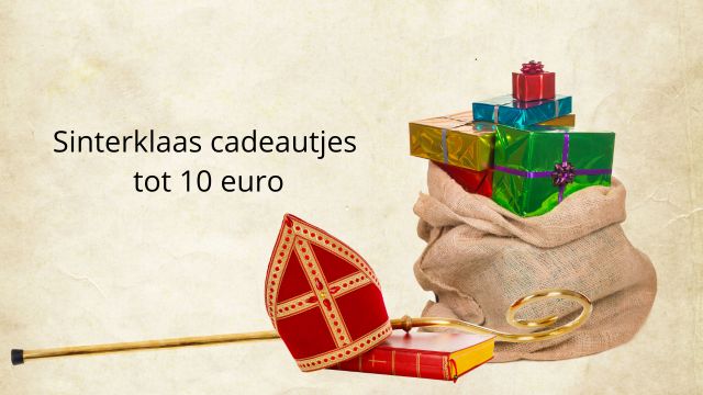 10 keer Sinterklaas cadeautjes voor minder dan 10 euro